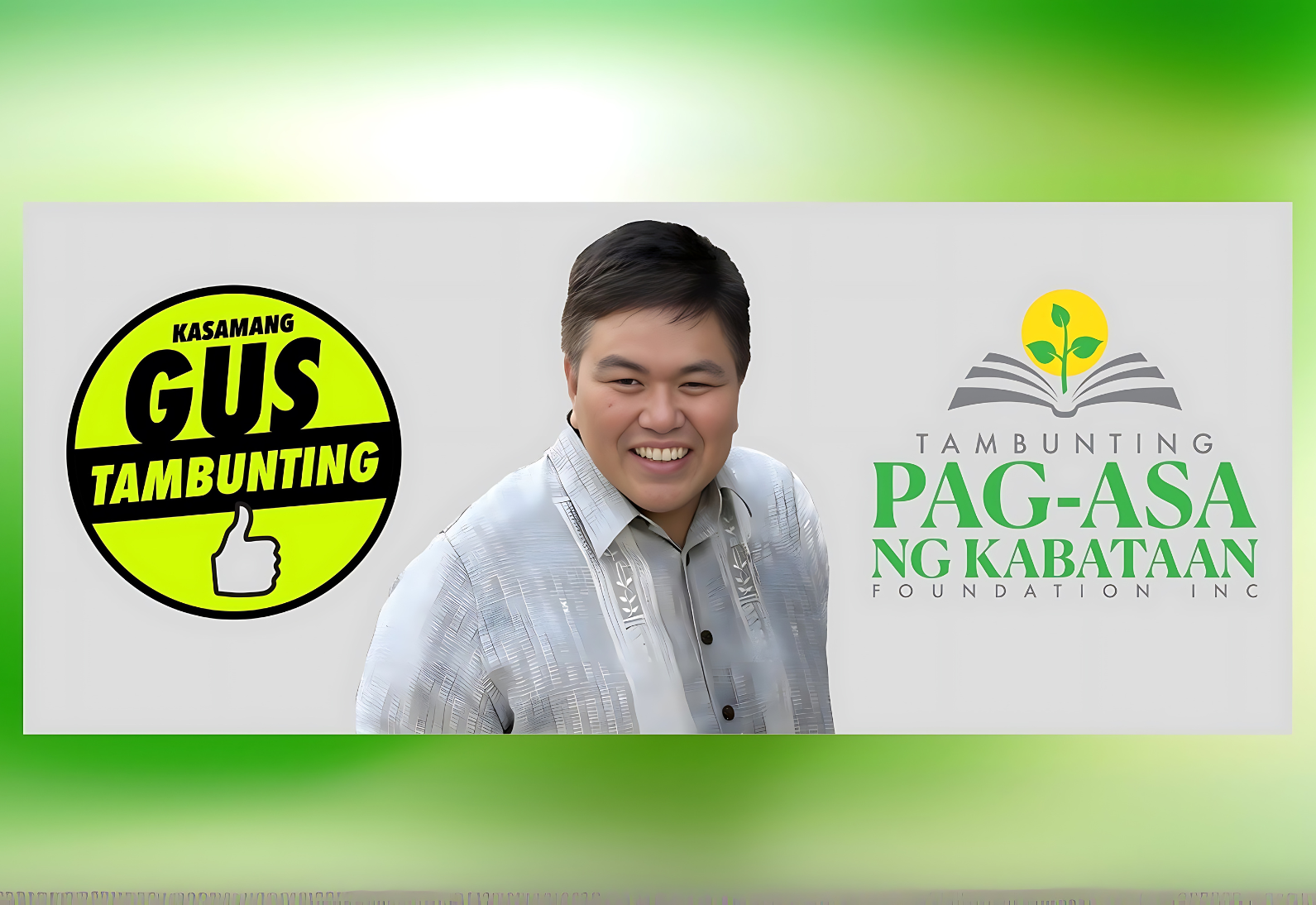 "INTRODUCING"<br>TAMBUNTING PAG-ASA NG KABATAAN FOUNDATION INC