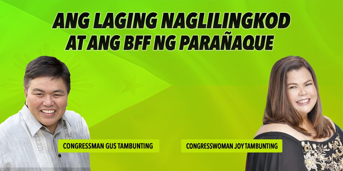 LAGING NAGLILINGKOD AT BFF NG PARAÑAQUE